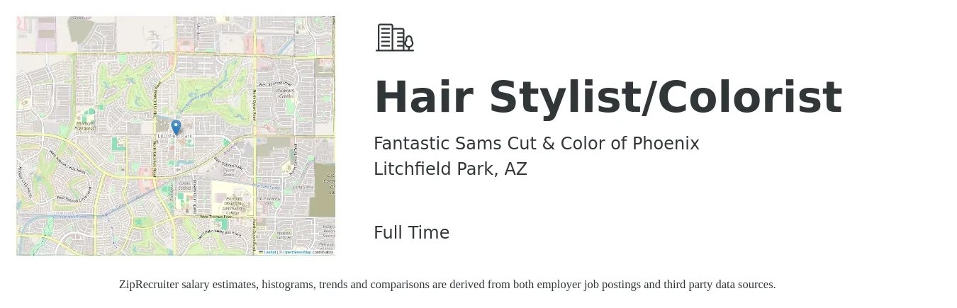 Fantastic Sams Cut & Color of Phoenix job posting for a Hair Stylist/Colorist in Litchfield Park, AZ with a salary of $17 to $25 Hourly with a map of Litchfield Park location.