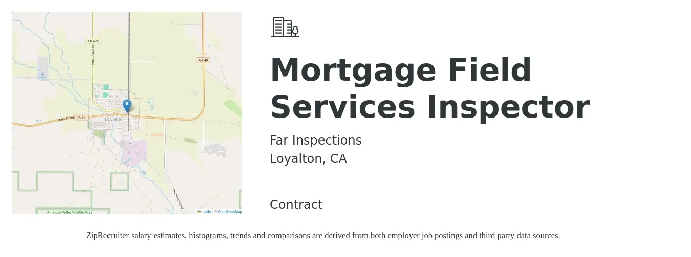Far Inspections job posting for a Mortgage Field Services Inspector in Loyalton, CA with a salary of $20 to $30 Hourly with a map of Loyalton location.