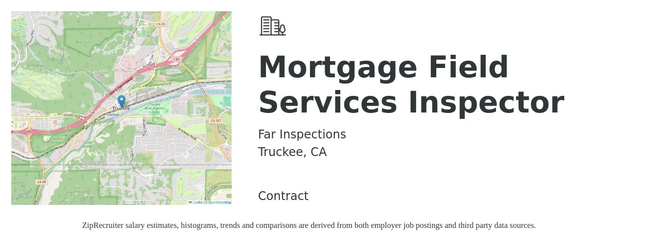Far Inspections job posting for a Mortgage Field Services Inspector in Truckee, CA with a salary of $20 to $30 Hourly with a map of Truckee location.