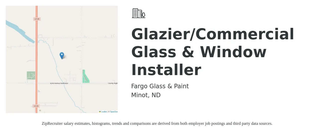 Fargo Glass & Paint job posting for a Glazier/Commercial Glass & Window Installer in Minot, ND with a salary of $23 to $28 Hourly with a map of Minot location.