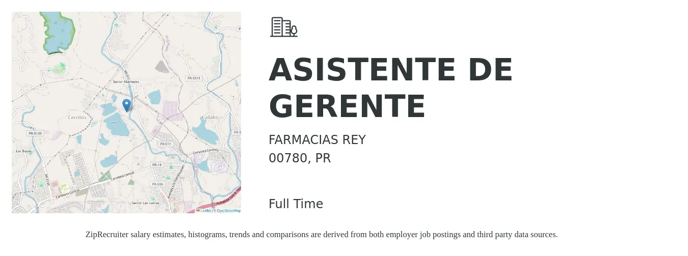 FARMACIAS REY job posting for a ASISTENTE DE GERENTE in 00780, PR with a salary of $18 to $24 Hourly with a map of 00780 location.