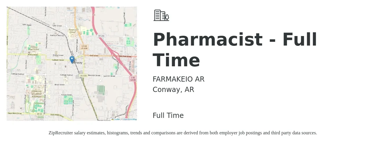 FARMAKEIO AR job posting for a Pharmacist - Full Time in Conway, AR with a salary of $51 to $62 Hourly with a map of Conway location.