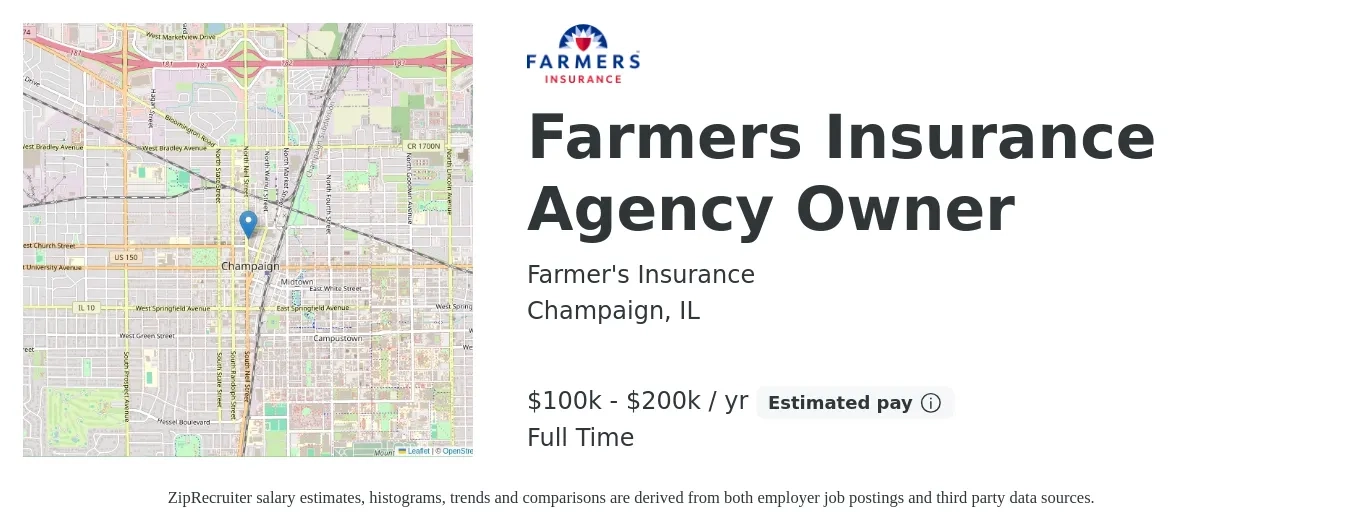 Farmer's Insurance job posting for a Farmers Insurance Agency Owner in Champaign, IL with a salary of $100,000 to $200,000 Yearly with a map of Champaign location.
