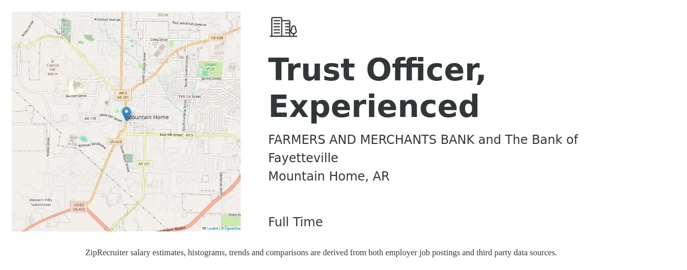 FARMERS AND MERCHANTS BANK and The Bank of Fayetteville job posting for a Trust Officer, Experienced in Mountain Home, AR with a salary of $68,800 to $102,700 Yearly with a map of Mountain Home location.