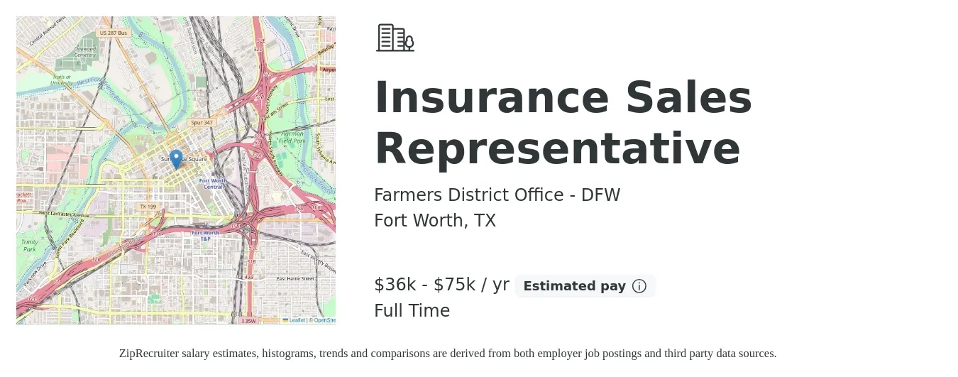 Farmers District Office - DFW job posting for a Insurance Sales Representative in Fort Worth, TX with a salary of $36,000 to $75,000 Yearly with a map of Fort Worth location.