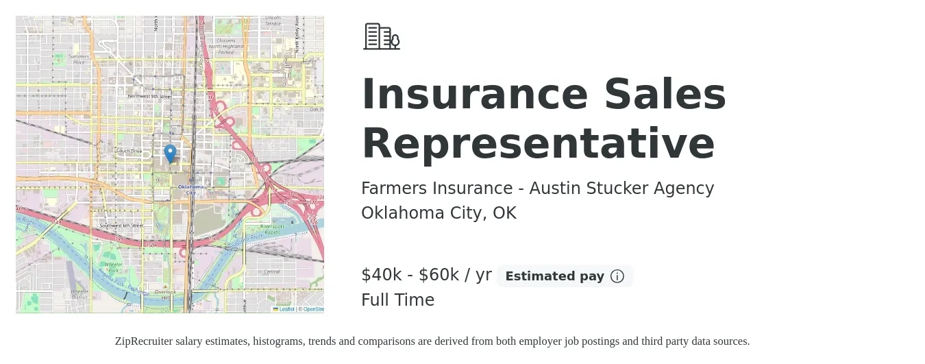 Farmers Insurance - Austin Stucker Agency job posting for a Insurance Sales Representative in Oklahoma City, OK with a salary of $40,000 to $60,000 Yearly with a map of Oklahoma City location.