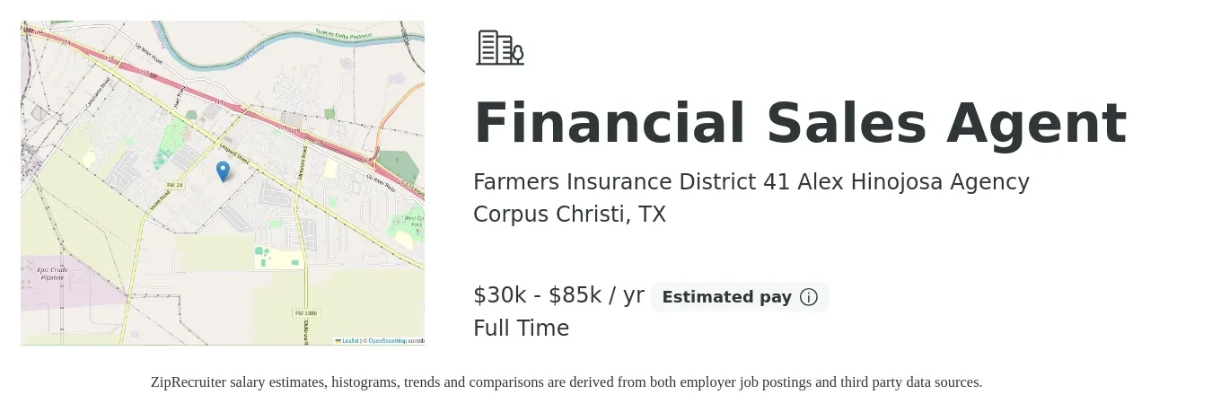 Farmers Insurance District 41 Alex Hinojosa Agency job posting for a Financial Sales Agent in Corpus Christi, TX with a salary of $30,000 to $60,000 Yearly with a map of Corpus Christi location.