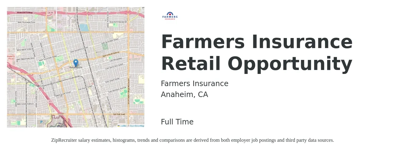 Farmers Insurance job posting for a Farmers Insurance Retail Opportunity in Anaheim, CA with a salary of $61,800 to $102,600 Yearly with a map of Anaheim location.