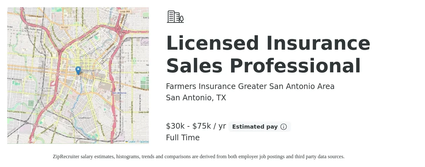 Farmers Insurance Greater San Antonio Area job posting for a Licensed Insurance Sales Professional in San Antonio, TX with a salary of $30,000 to $75,000 Yearly with a map of San Antonio location.