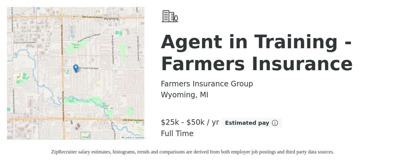 Farmers Insurance Group job posting for a Agent in Training - Farmers Insurance in Wyoming, MI with a salary of $25,000 to $50,000 Yearly with a map of Wyoming location.