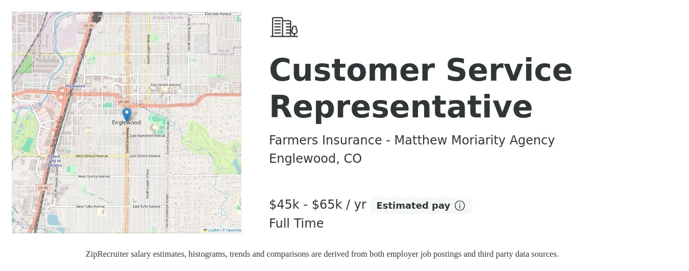 Farmers Insurance - Matthew Moriarity Agency job posting for a Customer Service Representative in Englewood, CO with a salary of $45,000 to $65,000 Yearly with a map of Englewood location.