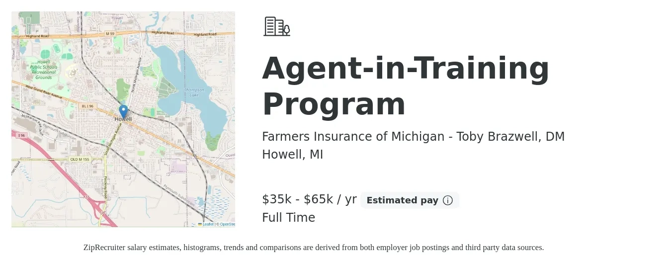 Farmers Insurance of Michigan - Toby Brazwell, DM job posting for a Agent-in-Training Program in Howell, MI with a salary of $35,000 to $65,000 Yearly with a map of Howell location.