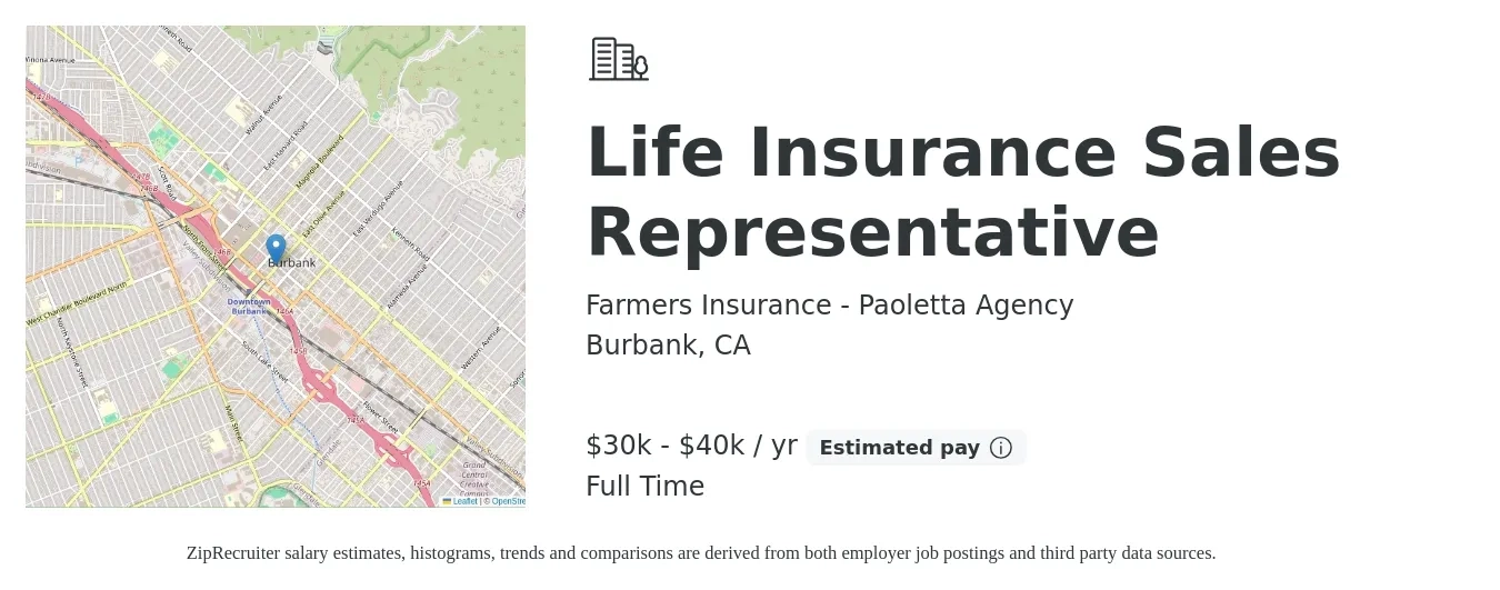 Farmers Insurance - Paoletta Agency job posting for a Life Insurance Sales Representative in Burbank, CA with a salary of $30,000 to $40,000 Yearly with a map of Burbank location.