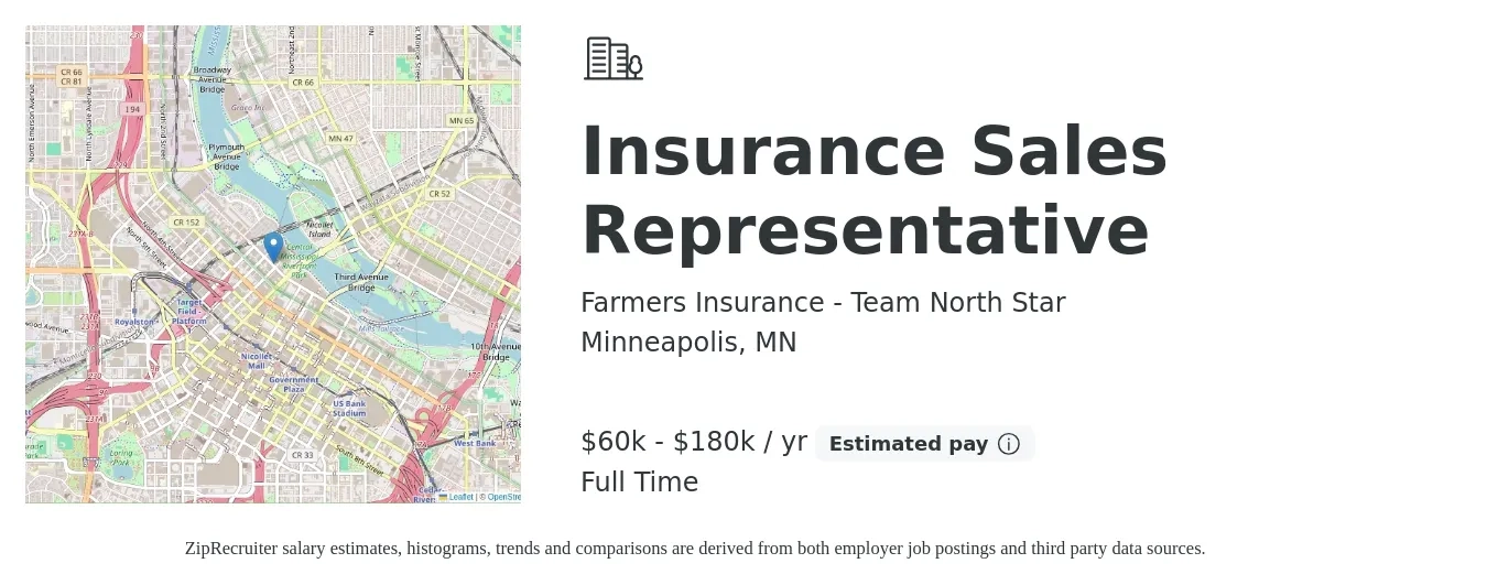 Farmers Insurance - Team North Star job posting for a Insurance Sales Representative in Minneapolis, MN with a salary of $60,000 to $180,000 Yearly with a map of Minneapolis location.
