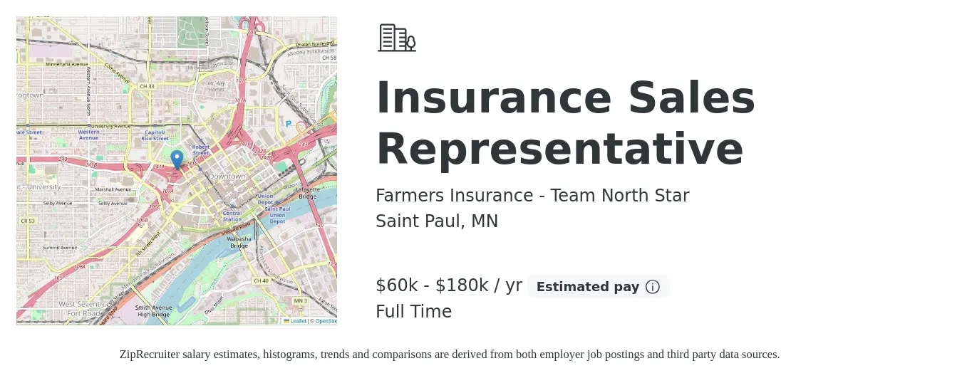 Farmers Insurance - Team North Star job posting for a Insurance Sales Representative in Saint Paul, MN with a salary of $60,000 to $180,000 Yearly with a map of Saint Paul location.