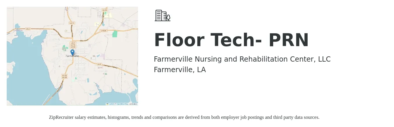 Farmerville Nursing and Rehabilitation Center, LLC job posting for a Floor Tech- PRN in Farmerville, LA with a salary of $14 to $17 Hourly with a map of Farmerville location.
