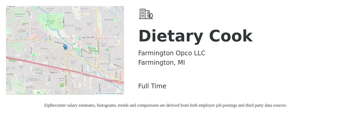 Farmington Opco LLC job posting for a Dietary Cook in Farmington, MI with a salary of $14 to $18 Hourly with a map of Farmington location.