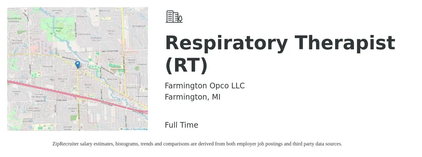 Farmington Opco LLC job posting for a Respiratory Therapist (RT) in Farmington, MI with a salary of $31 to $55 Hourly with a map of Farmington location.