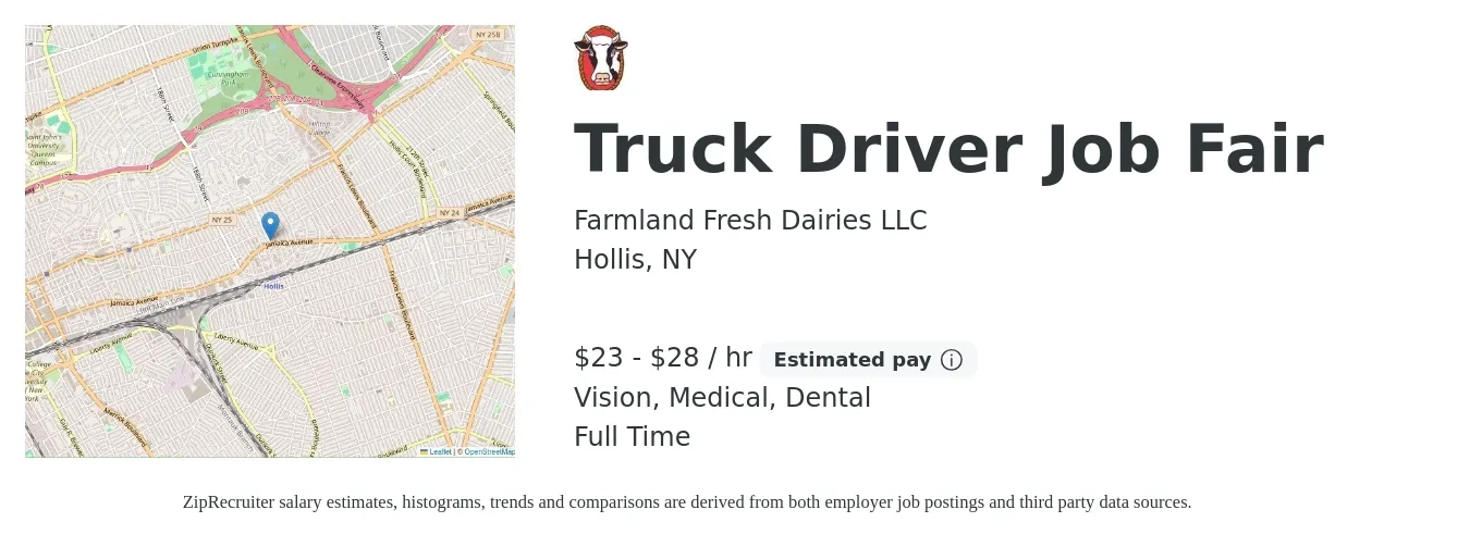 Farmland Fresh Dairies LLC job posting for a Truck Driver Job Fair in Hollis, NY with a salary of $24 to $30 Hourly and benefits including medical, pto, retirement, vision, dental, and life_insurance with a map of Hollis location.