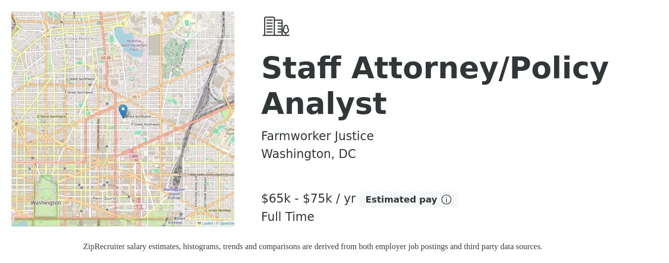 Farmworker Justice job posting for a Staff Attorney/Policy Analyst in Washington, DC with a salary of $65,000 to $75,000 Yearly with a map of Washington location.