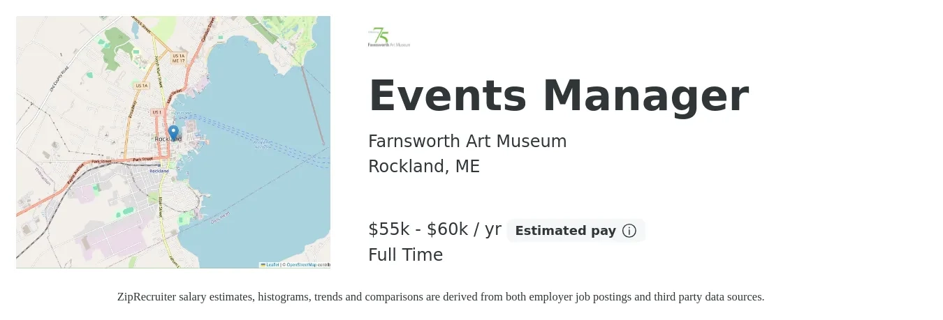 Farnsworth Art Museum job posting for a Events Manager in Rockland, ME with a salary of $55,000 to $60,000 Yearly with a map of Rockland location.