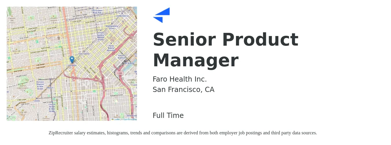 Faro Health Inc. job posting for a Senior Product Manager in San Francisco, CA with a salary of $155,000 to $192,000 Yearly with a map of San Francisco location.