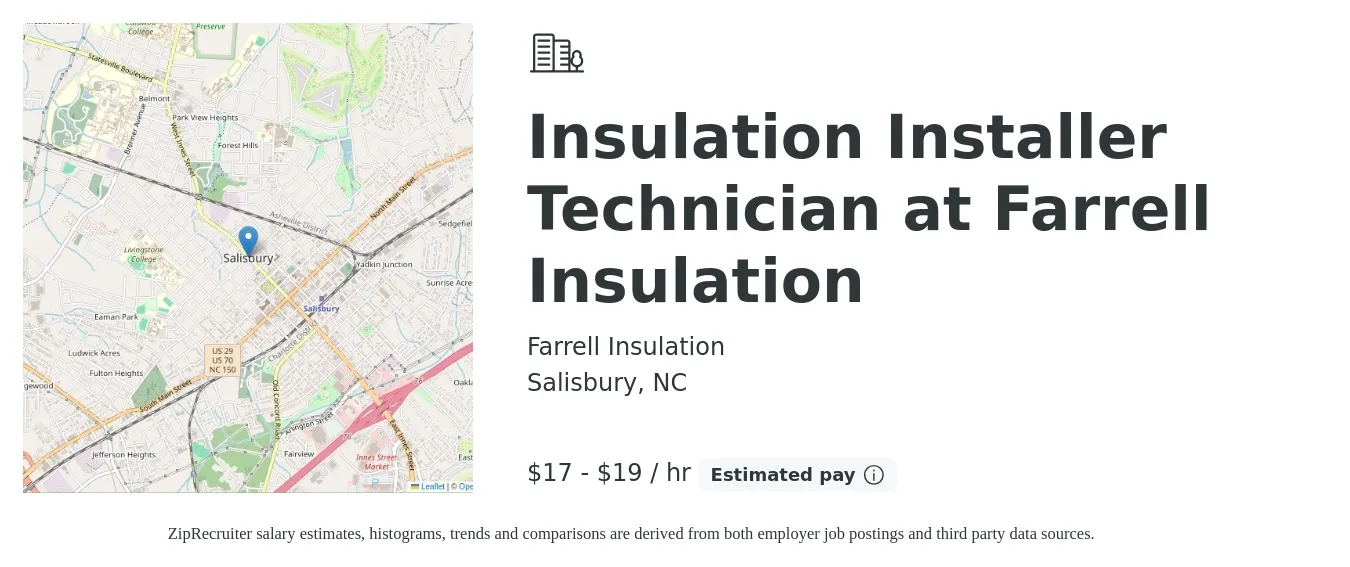Farrell Insulation job posting for a Insulation Installer Technician at Farrell Insulation in Salisbury, NC with a salary of $18 to $20 Hourly with a map of Salisbury location.
