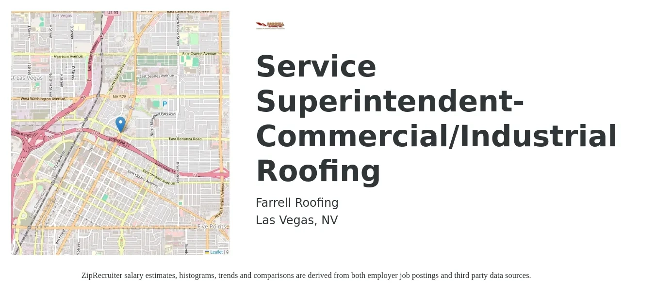 Farrell Roofing job posting for a Service Superintendent- Commercial/Industrial Roofing in Las Vegas, NV with a salary of $30 to $36 Hourly and benefits including retirement, vision, dental, life_insurance, medical, and pto with a map of Las Vegas location.
