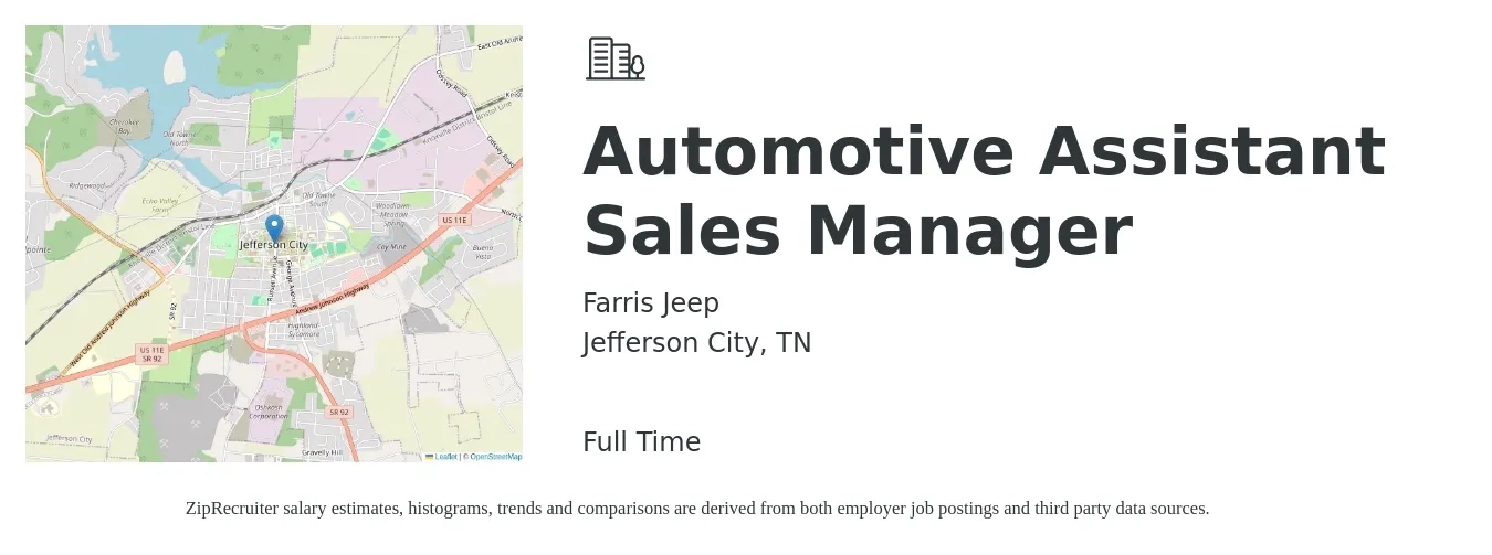 Farris Jeep job posting for a Automotive Assistant Sales Manager in Jefferson City, TN with a salary of $60,000 to $80,000 Yearly with a map of Jefferson City location.