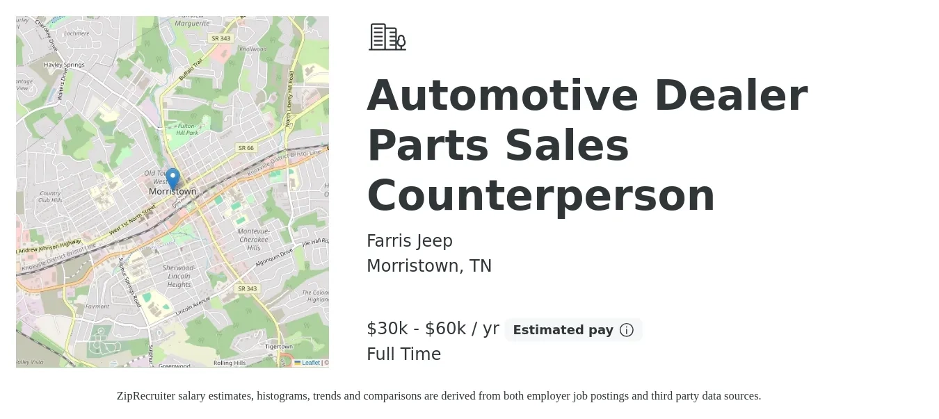 Farris Jeep job posting for a Automotive Dealer Parts Sales Counterperson in Morristown, TN with a salary of $30,000 to $60,000 Yearly with a map of Morristown location.