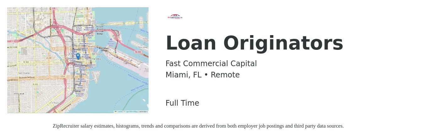 Fast Commercial Capital job posting for a Loan Originators in Miami, FL with a salary of $10,000 Monthly with a map of Miami location.