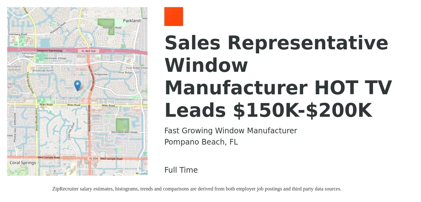 Fast Growing Window Manufacturer job posting for a Sales Representative Window Manufacturer HOT TV Leads $150K-$200K in Pompano Beach, FL with a salary of $50,300 to $87,500 Yearly with a map of Pompano Beach location.