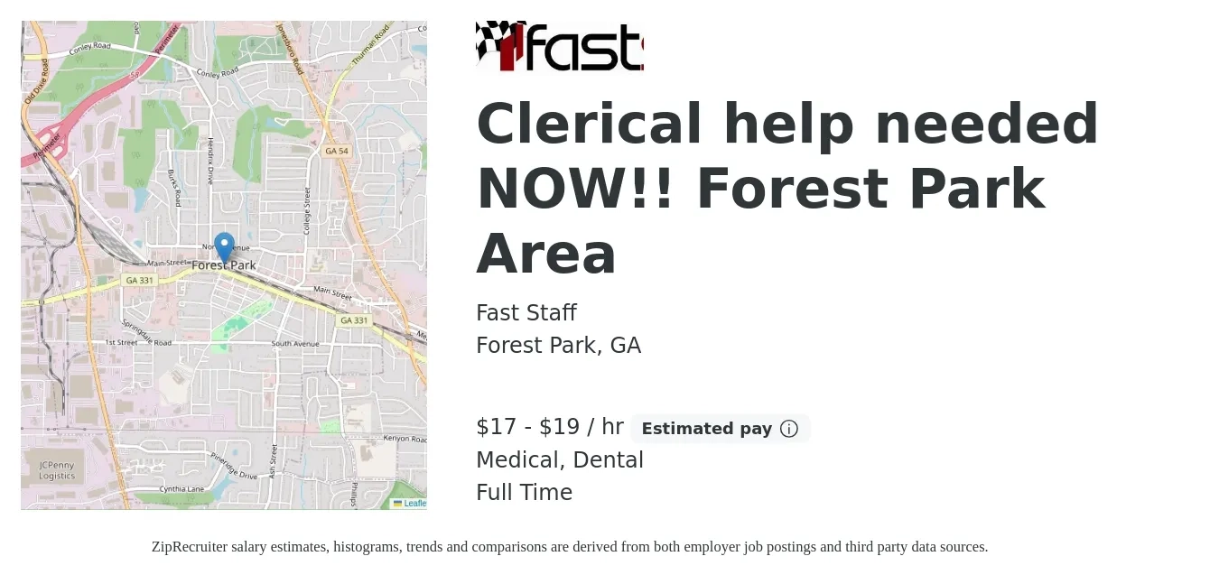 Fast Staff job posting for a Clerical help needed NOW!! Forest Park Area in Forest Park, GA with a salary of $18 to $20 Hourly and benefits including pto, dental, and medical with a map of Forest Park location.