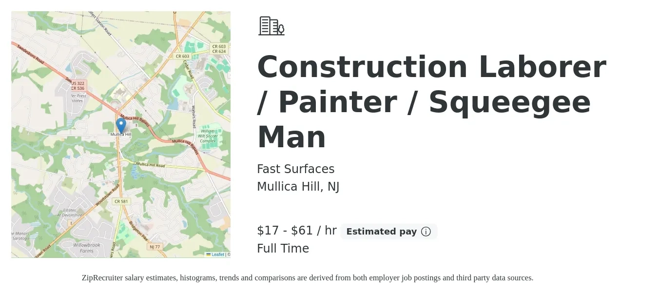 Fast Surfaces job posting for a Construction Laborer / Painter / Squeegee Man in Mullica Hill, NJ with a salary of $18 to $64 Hourly with a map of Mullica Hill location.