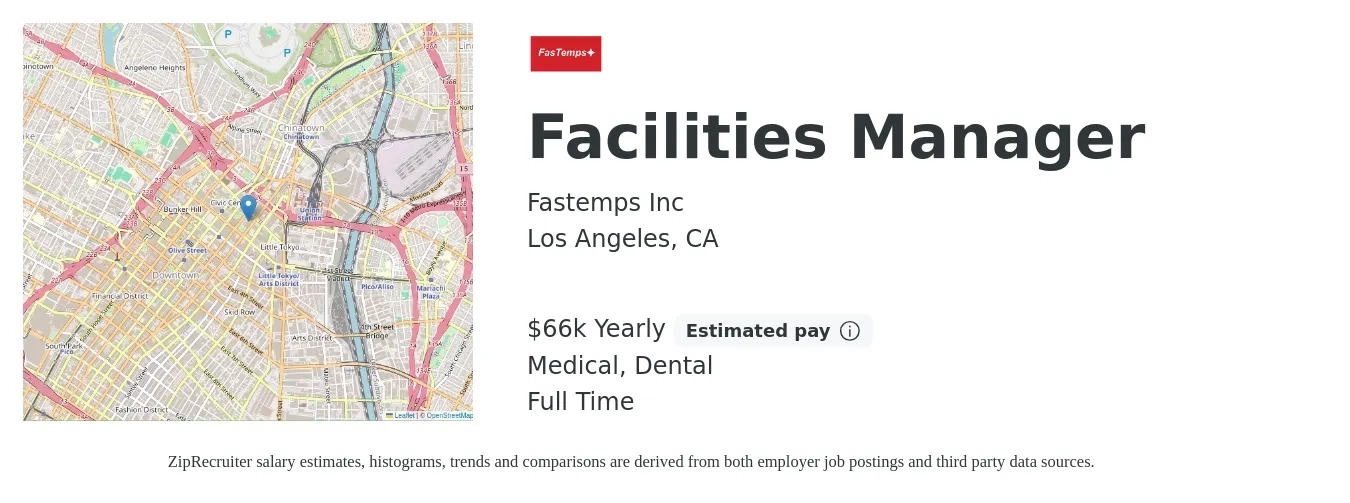 Fastemps Inc job posting for a Facilities Manager in Los Angeles, CA with a salary of $66,560 Yearly and benefits including dental, and medical with a map of Los Angeles location.