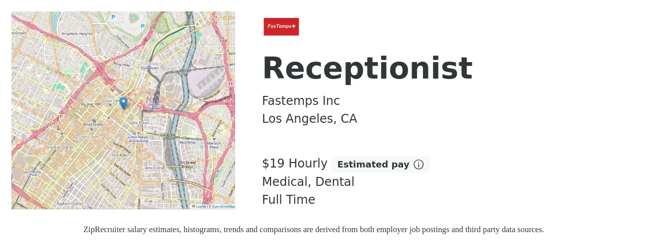 Fastemps Inc job posting for a Receptionist in Los Angeles, CA with a salary of $20 Hourly and benefits including medical, and dental with a map of Los Angeles location.