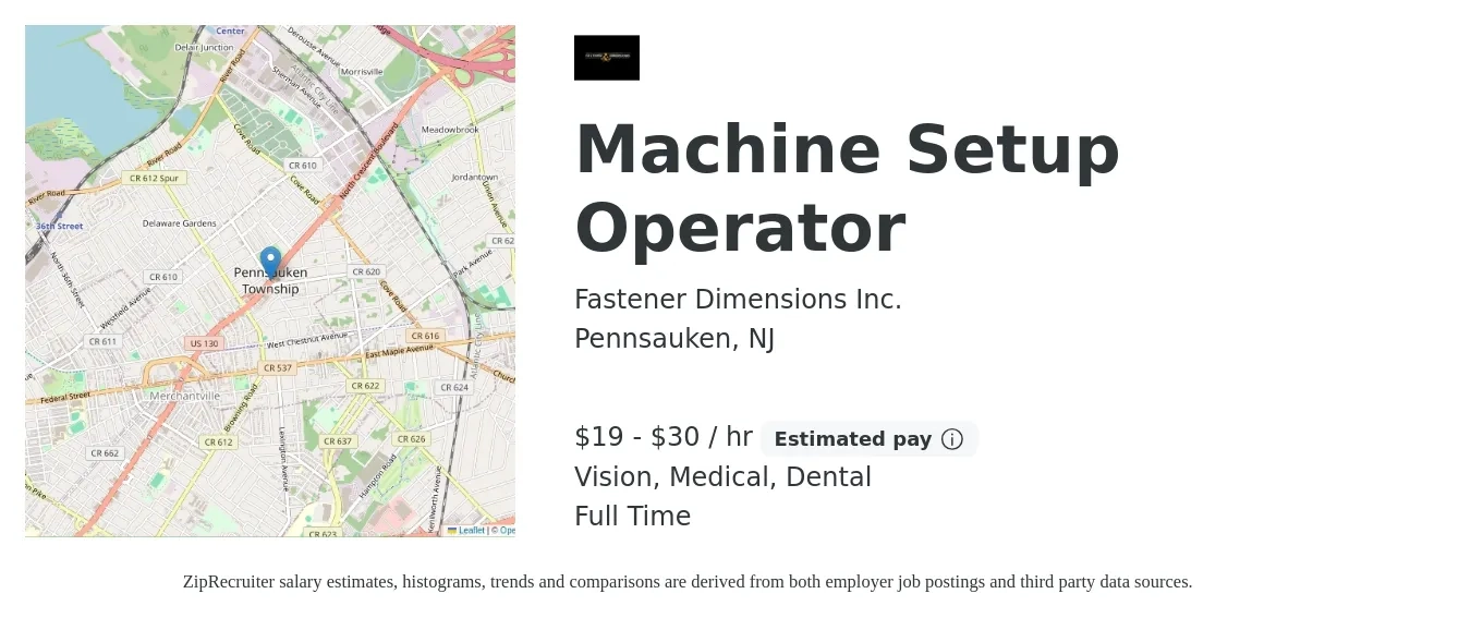 Fastener Dimensions Inc. job posting for a Machine Setup Operator in Pennsauken, NJ with a salary of $18 to $32 Hourly and benefits including vision, dental, life_insurance, medical, and retirement with a map of Pennsauken location.