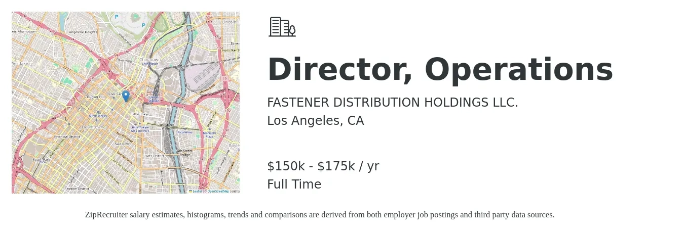 FASTENER DISTRIBUTION HOLDINGS LLC. job posting for a Director, Operations in Los Angeles, CA with a salary of $150,000 to $175,000 Yearly with a map of Los Angeles location.