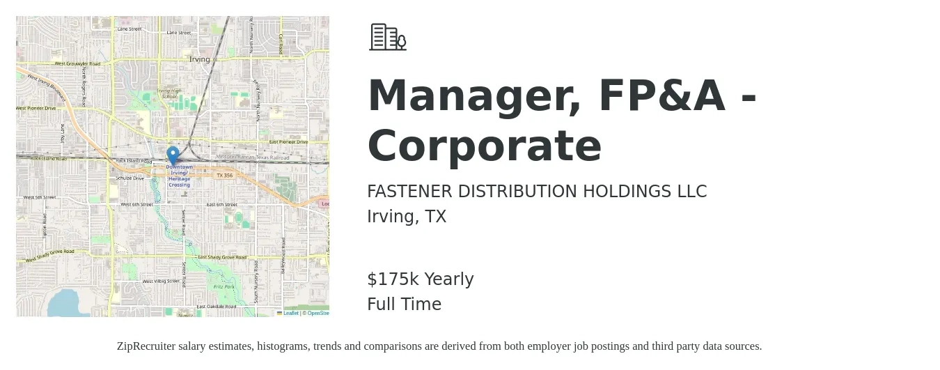 FASTENER DISTRIBUTION HOLDINGS LLC job posting for a Manager, FP&A - Corporate in Irving, TX with a salary of $175,000 Yearly with a map of Irving location.