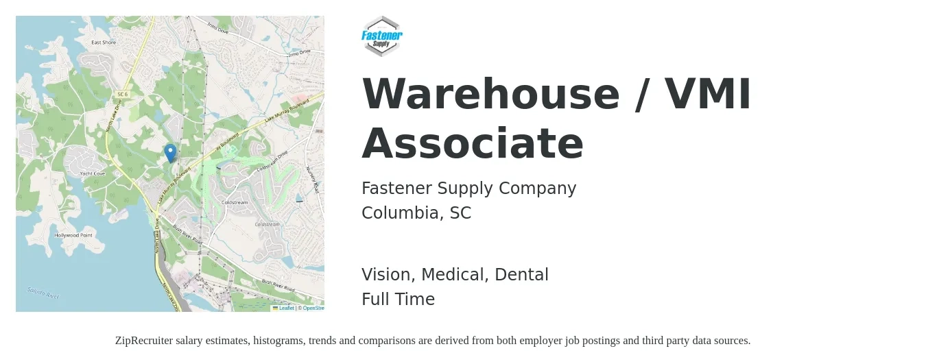 Fastener Supply Company job posting for a Warehouse / VMI Associate in Columbia, SC with a salary of $15 to $18 Hourly and benefits including retirement, vision, dental, life_insurance, and medical with a map of Columbia location.