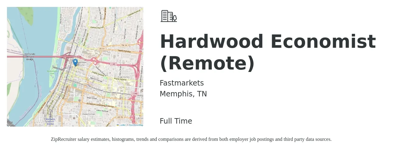 Fastmarkets job posting for a Hardwood Economist (Remote) in Memphis, TN with a salary of $67,000 to $95,700 Yearly with a map of Memphis location.