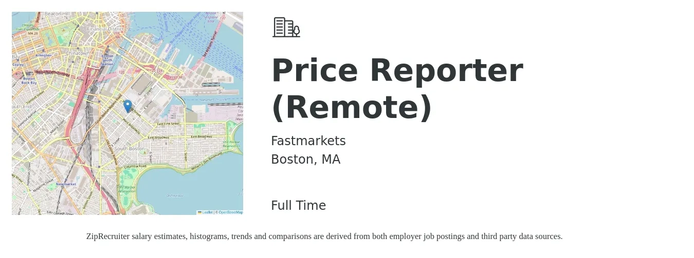 Fastmarkets job posting for a Price Reporter (Remote) in Boston, MA with a salary of $21 to $32 Hourly with a map of Boston location.
