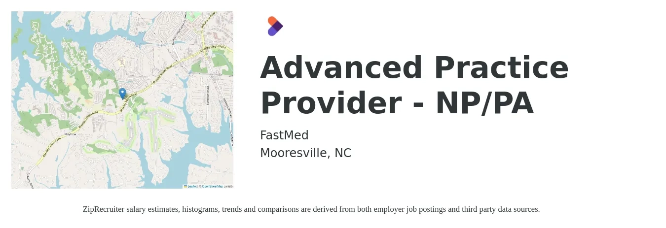 FastMed job posting for a Advanced Practice Provider - NP/PA in Mooresville, NC with a salary of $96,300 to $124,600 Yearly with a map of Mooresville location.