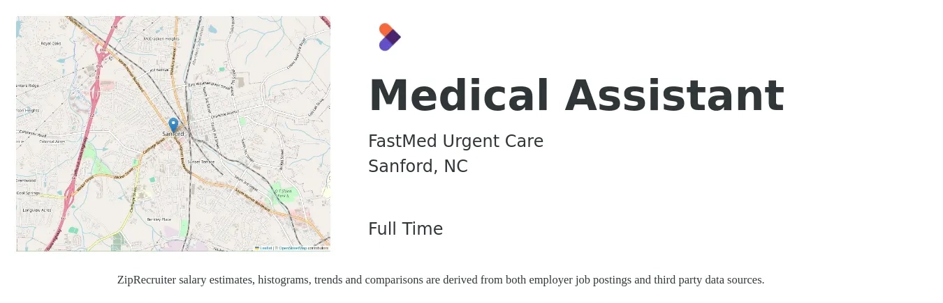 FastMed Urgent Care job posting for a Medical Assistant in Sanford, NC with a salary of $16 to $20 Hourly with a map of Sanford location.