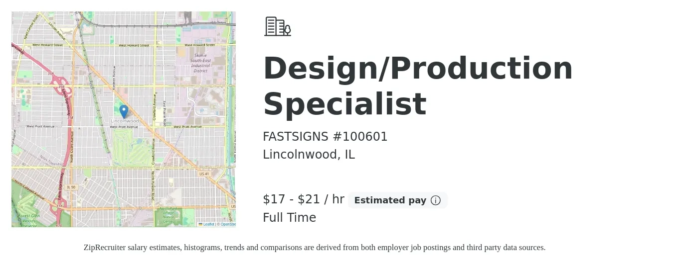 FASTSIGNS #100601 job posting for a Design/Production Specialist in Lincolnwood, IL with a salary of $18 to $22 Hourly with a map of Lincolnwood location.