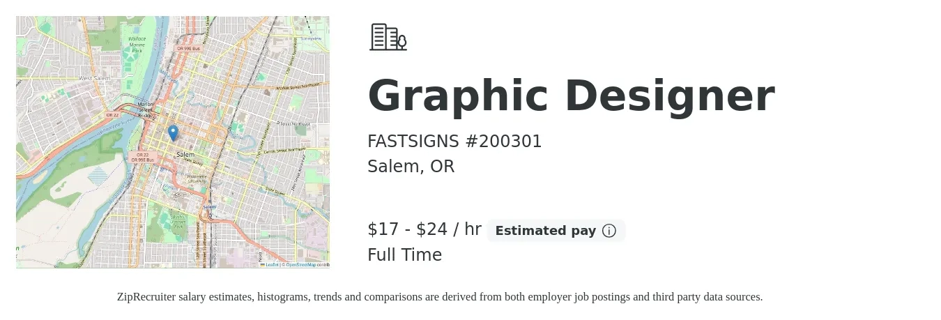 FASTSIGNS #200301 job posting for a Graphic Designer in Salem, OR with a salary of $18 to $25 Hourly with a map of Salem location.