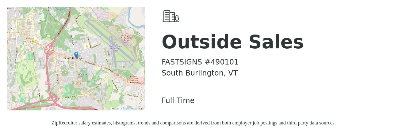 FASTSIGNS #490101 job posting for a Outside Sales in South Burlington, VT with a salary of $52,700 to $90,300 Yearly with a map of South Burlington location.