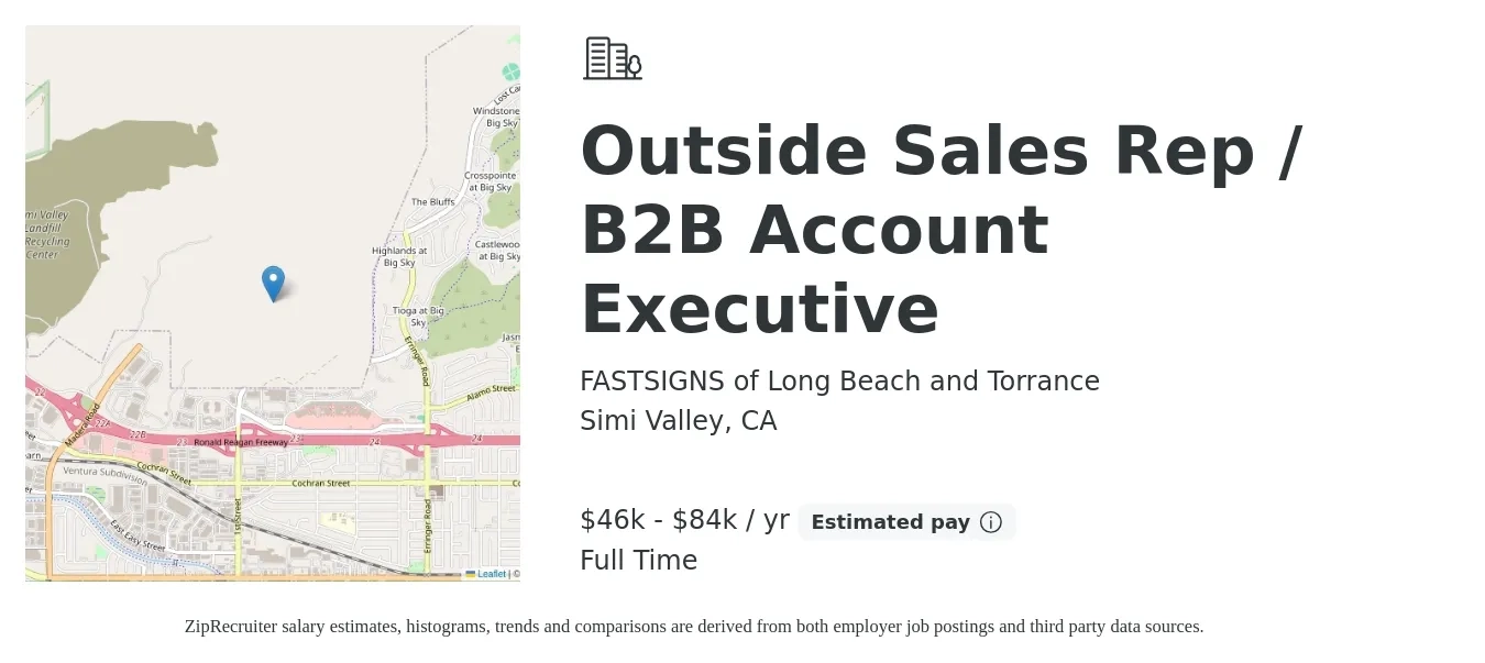 FASTSIGNS of Long Beach and Torrance job posting for a Outside Sales Rep / B2B Account Executive in Simi Valley, CA with a salary of $46,000 to $84,000 Yearly with a map of Simi Valley location.