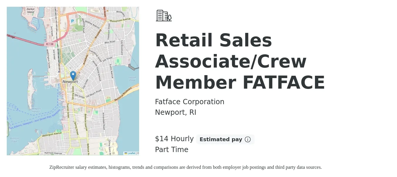 Fatface Corporation job posting for a Retail Sales Associate/Crew Member FATFACE in Newport, RI with a salary of $15 Hourly with a map of Newport location.