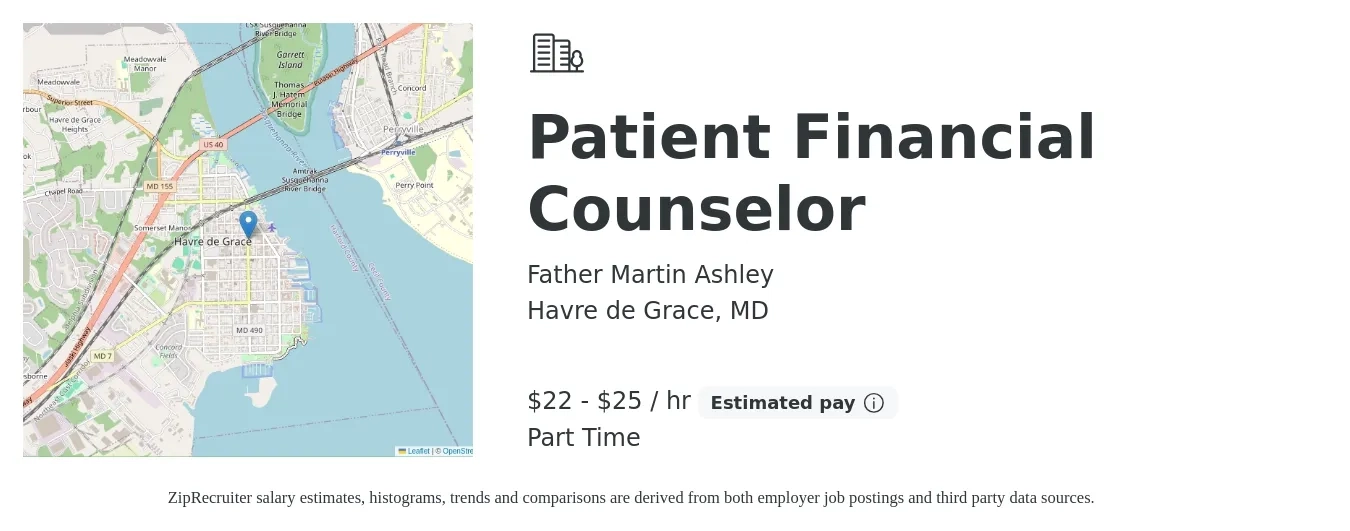 Father Martin Ashley job posting for a Patient Financial Counselor in Havre de Grace, MD with a salary of $23 to $27 Hourly with a map of Havre de Grace location.